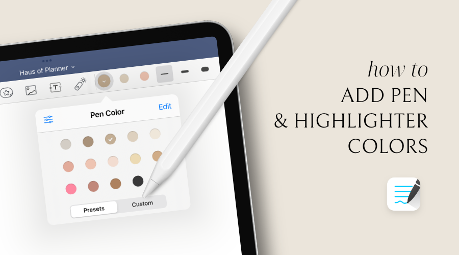 How to Add Custom Pen & Highlighter Colors in GoodNotes